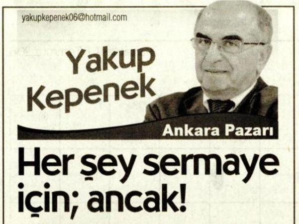 HER ŞEY SERMAYE İÇİN; ANCAK!