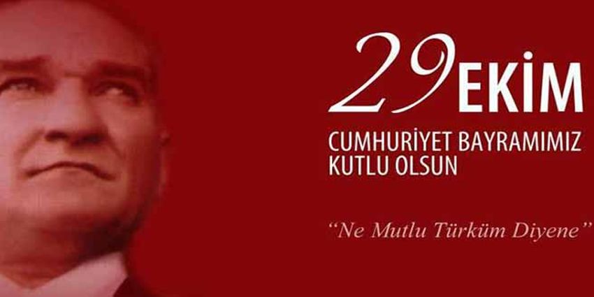 CUMHURİYET BAYRAMI MESAJI