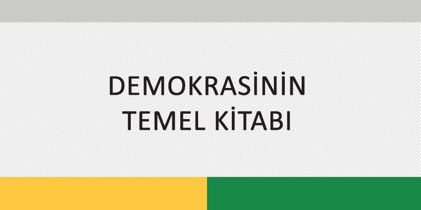 DEMOKRASİNİN TEMEL KİTABI