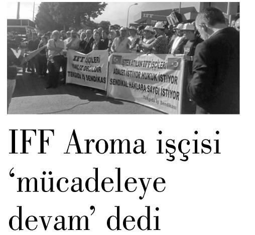 IFF AROMA İŞÇİSİ MÜCADELEYE DEVAM DEDİ