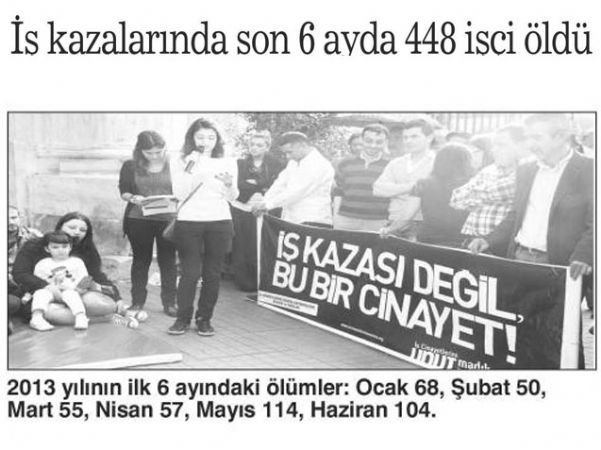 İŞ KAZALARINDA SON 6 AYDA 448 İŞÇİ ÖLDÜ