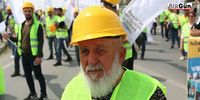 EMEKLİ OLAMIYORUZ İŞ CİNAYETLERİNDE ÖLÜYORUZ