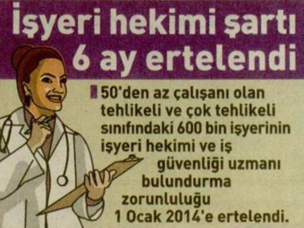İŞYERİ HEKİMİ ŞARTI 6 AY ERTELENDİ
