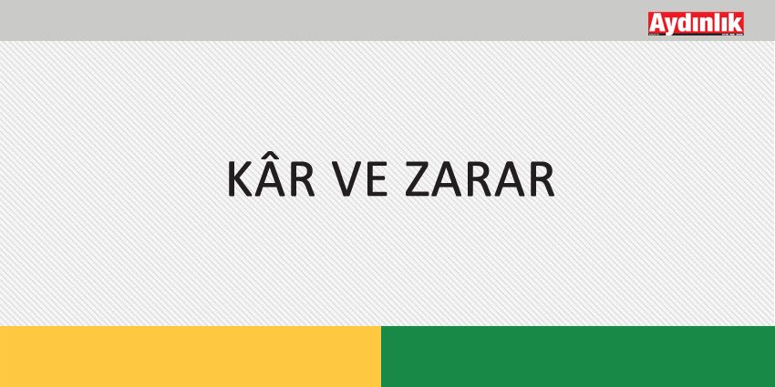 KÂR VE ZARAR