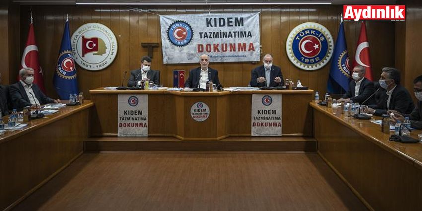 TÜRK-İŞ  BAŞKANLAR KURULU: VAZGEÇİN
