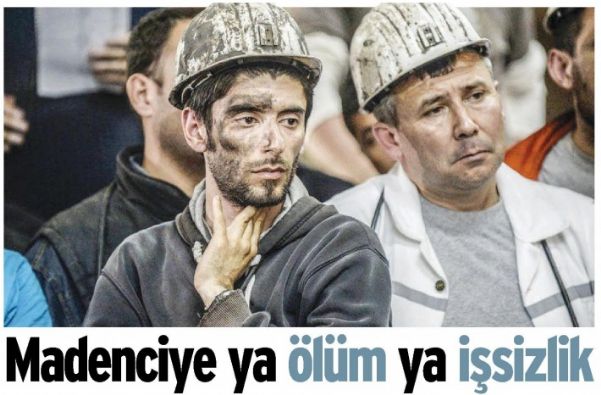 YA ÖLÜM YA İŞSİZLİK