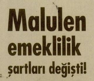 MALULEN EMEKLİLİK ŞARTLARI DEĞİŞTİ!
