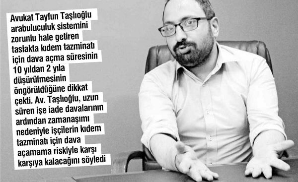 ZORUNLU ARABULUCULUK KIDEM TAZMİNATINI VURACAK