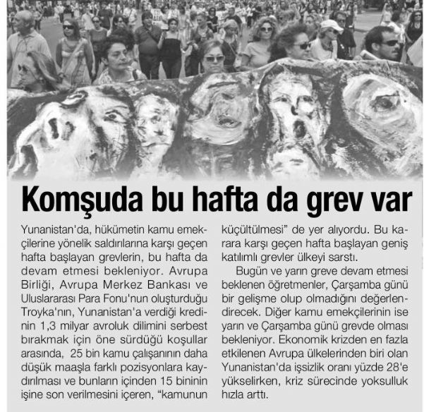 KOMŞUDA BU HAFTA DA GREV VAR