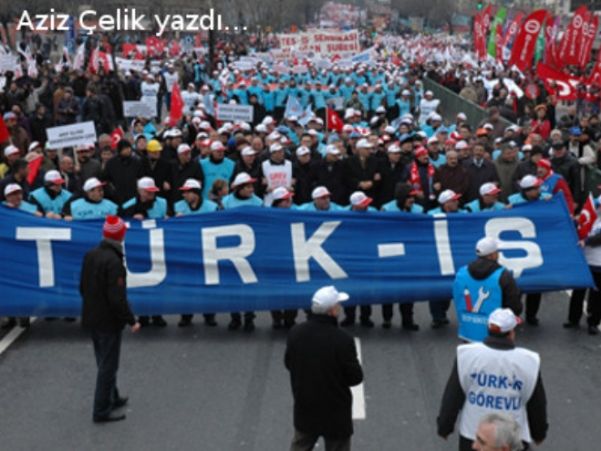 TÜRK-İŞ’TE DEĞİŞİKLİK VAR DEĞİŞİM YOK