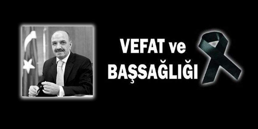 VEFAT ve BAŞSAĞLIĞI