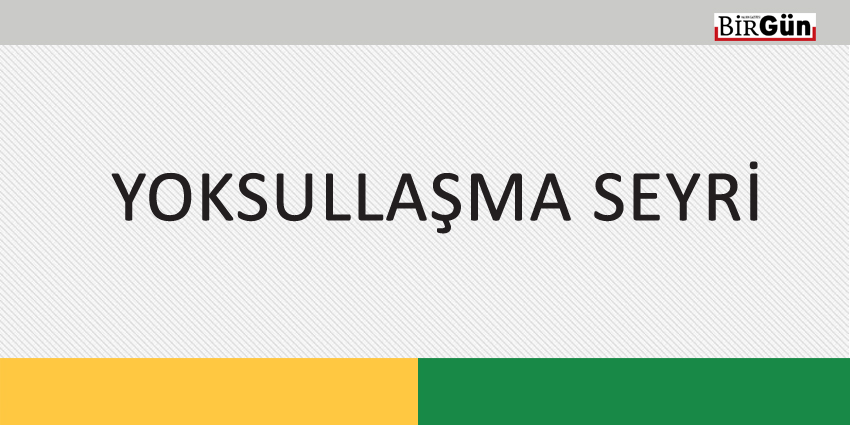 YOKSULLAŞMA SEYRİ
