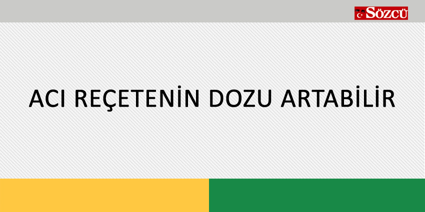 ACI REÇETENİN DOZU ARTABİLİR