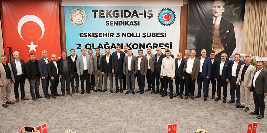 ESKİŞEHİR 3 NOLU ŞUBEMİZİN 2.OLAĞAN KONGRESİ TAMAMLANDI