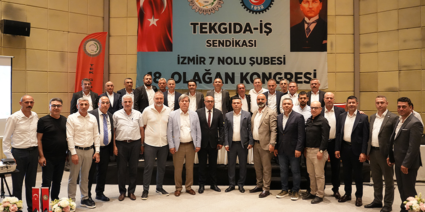 İZMİR 7 NOLU ŞUBEMİZİN 18. OLAĞAN KONGRESİ TAMAMLANDI