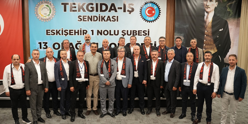 ESKİŞEHİR 1 NOLU ŞUBEMİZİN 13.OLAĞAN KONGRESİ TAMAMLANDI