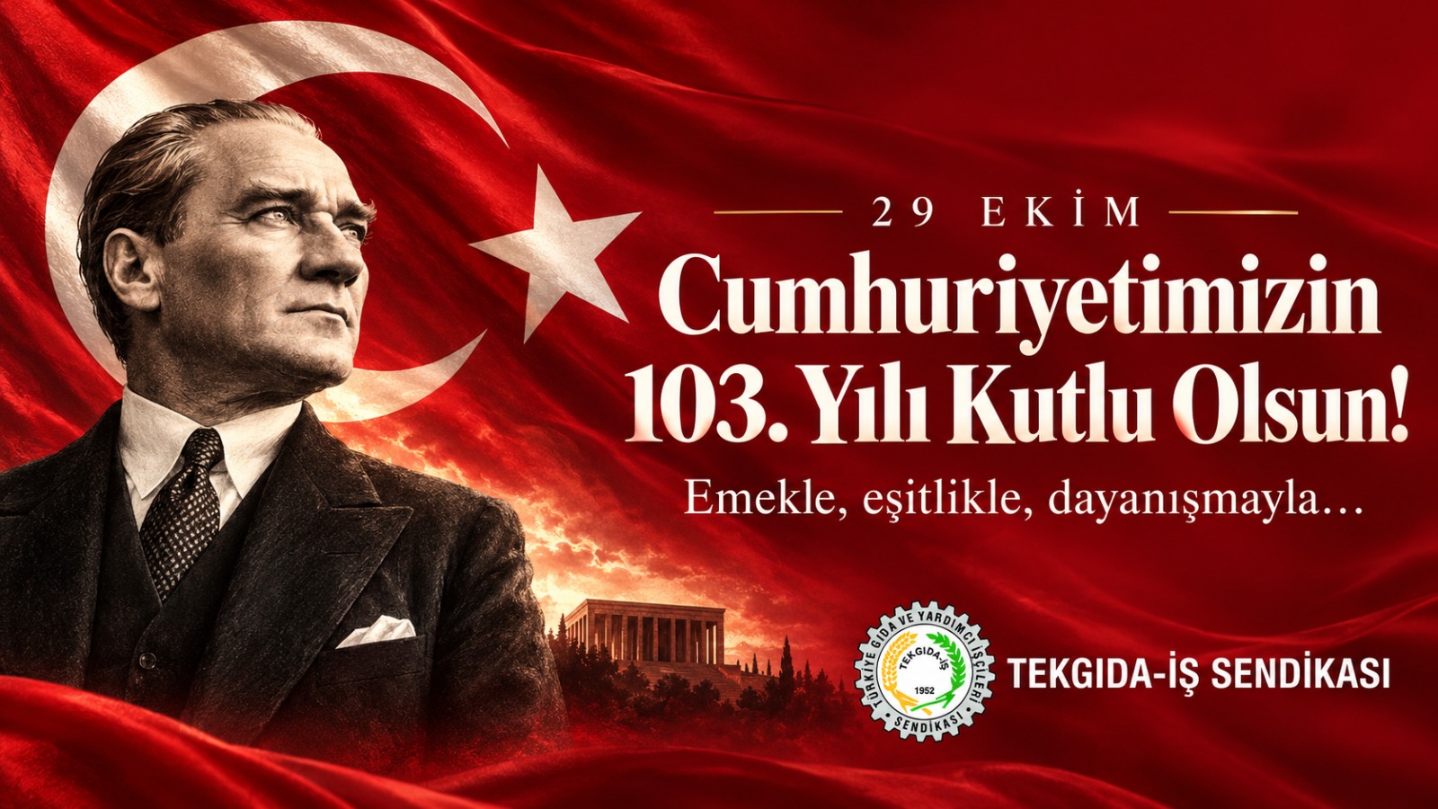 CUMHURİYETİMİZİN 103. YILI KUTLU OLSUN!